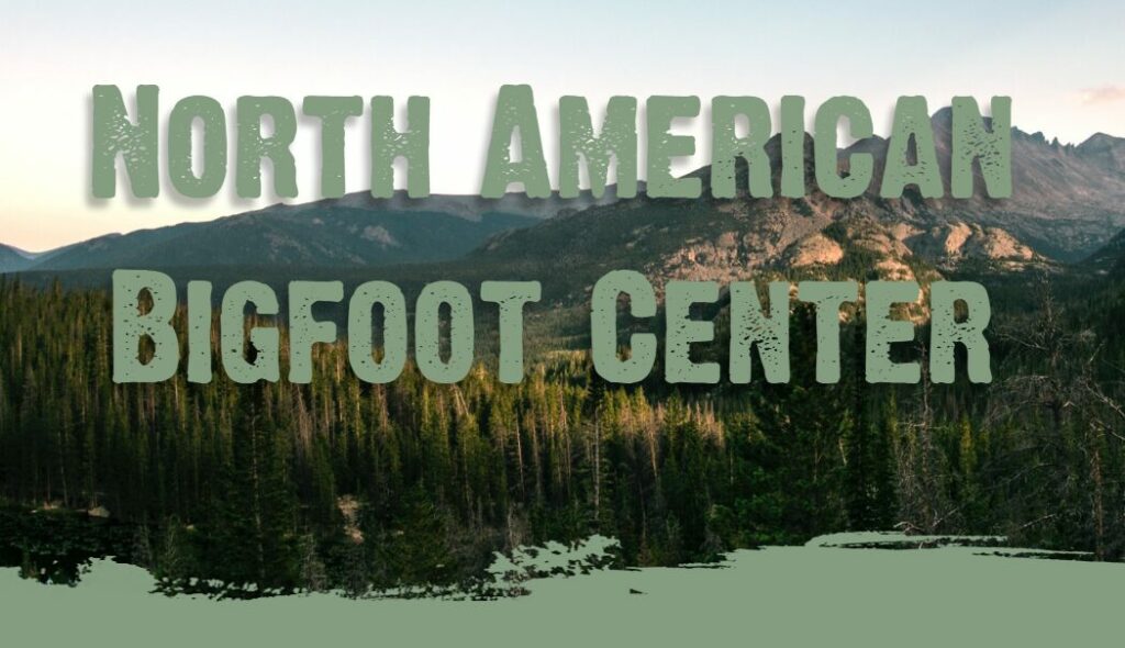 North American Bigfoot Center