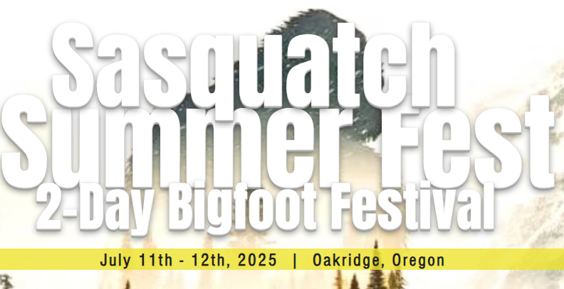 Sasquatch Summer Fest - Oregon July 2025