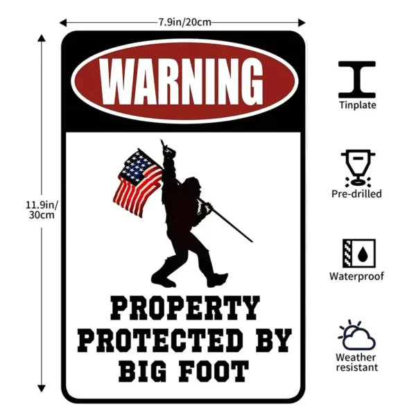 Warning Property Protected by Bigfoot, Metal Sign - Image 3