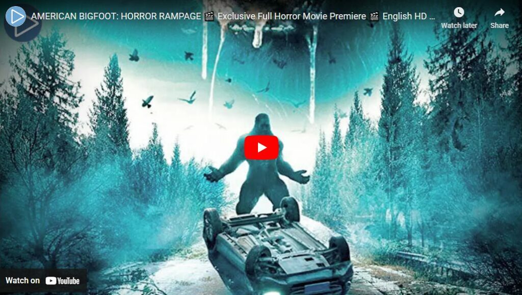 AMERICAN BIGFOOT - HORROR RAMPAGE - Exclusive Full Horror Movie Premiere - English HD 2022