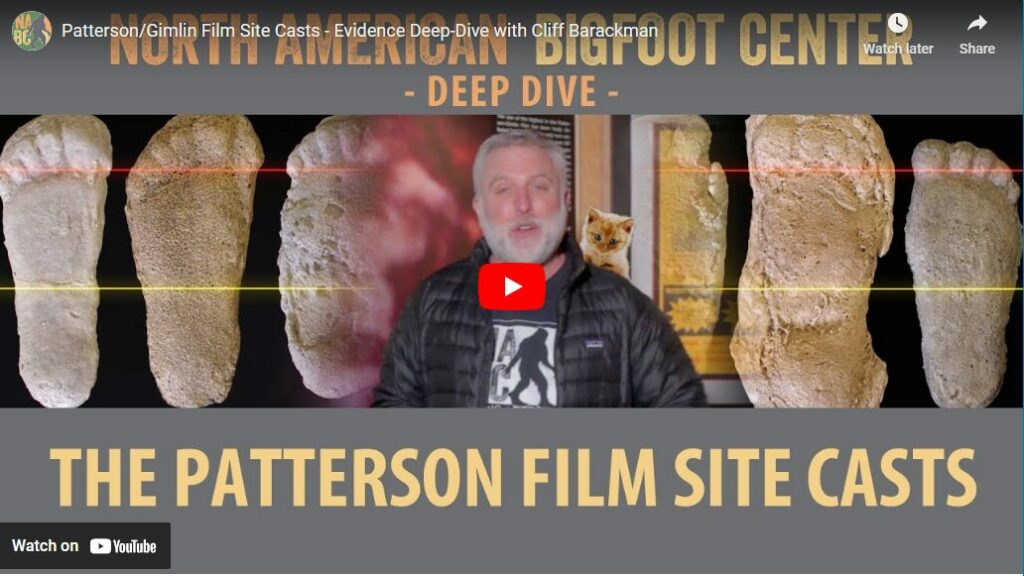 Patterson-Gimlin Film Site Casts - Evidence Deep-Dive with Cliff Barackman