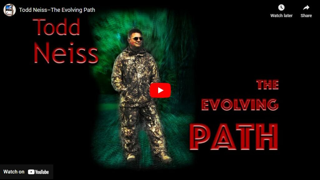 Todd Neiss–The Evolving Path