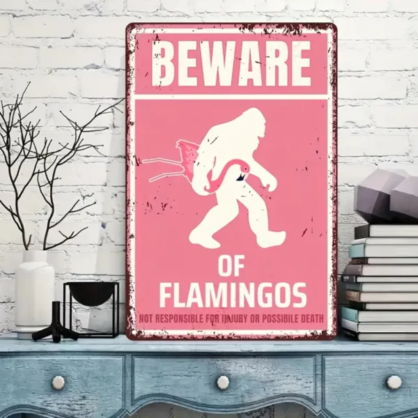 Vintage Metal Tin Sign - Beware of Flamingos Wall Art Decor for Home, Yard, Garden, and Coffee Shop