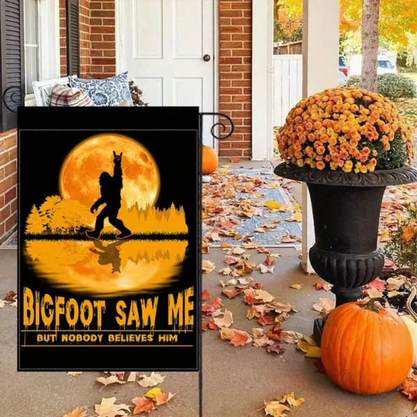 Garden Flag - Bigfoot saw Me