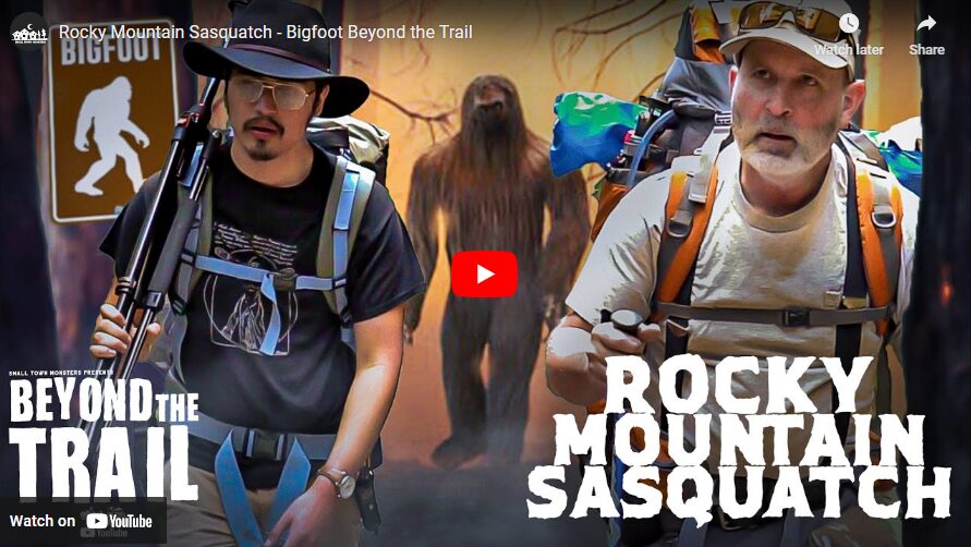 Rocky Mountain Sasquatch - Bigfoot Beyond the Trail