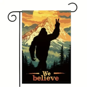 We Believe Outdoor Bigfoot Garden Flag - 12x18