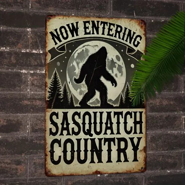 Now Entering Sasquatch Country