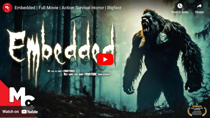 Embedded - Full Movie - Bigfoot