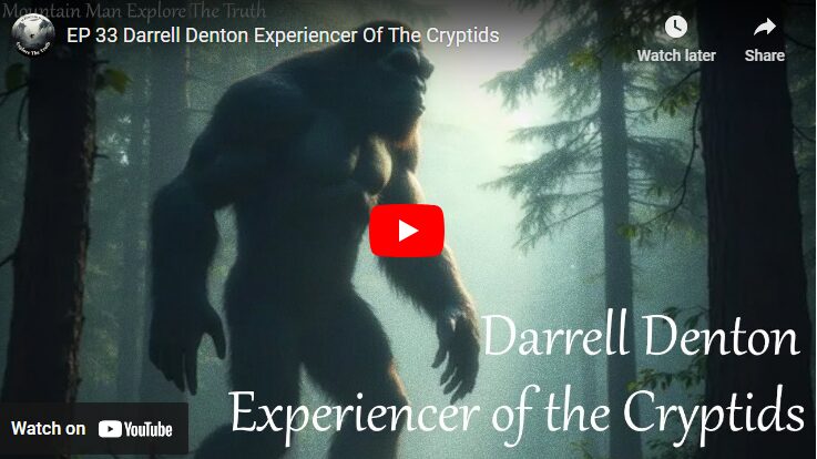 Darrell Denton Experiencer Of The Cryptids