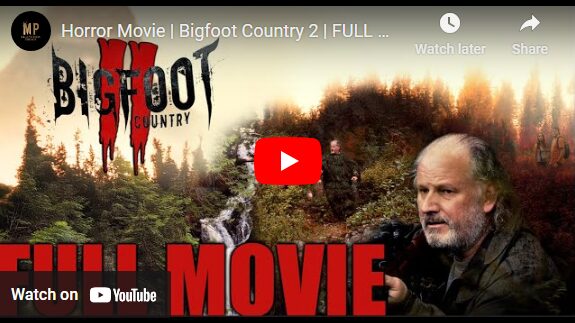 Horror Movie - Bigfoot Country 2 - FULL MOVIE