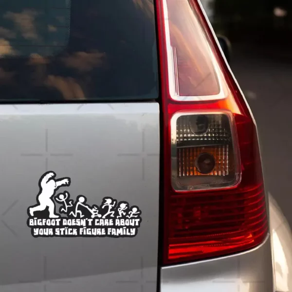 Bigfoot Doesn't Care about Your Stick Figure Family - Decal Sticker