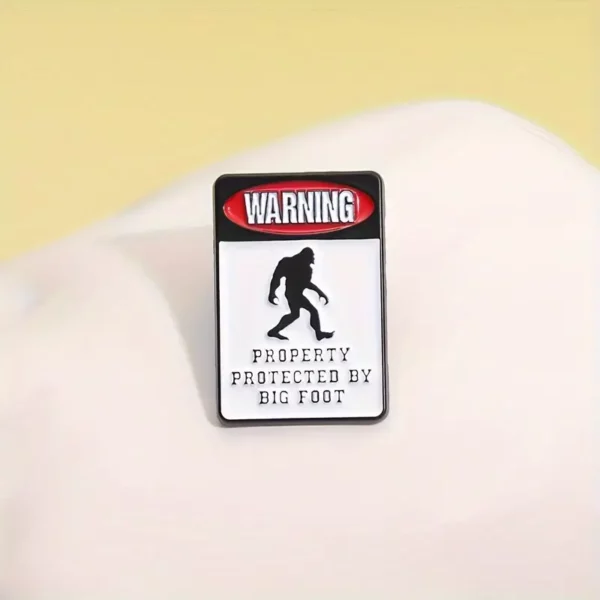 Wilderness Adventure Warning Chestpin - Property Protected by Big Foot - Versatile Commemorative Jewelry for Film and TV Fans