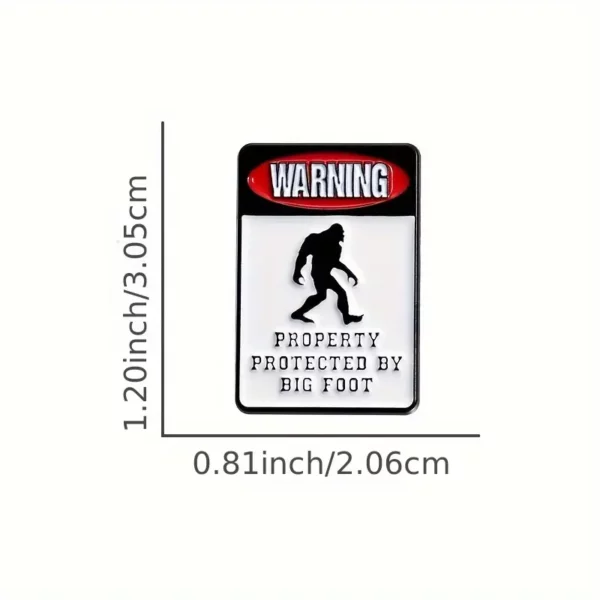 Wilderness Adventure Warning Chestpin - Property Protected by Big Foot - Versatile Commemorative Jewelry for Film and TV Fans